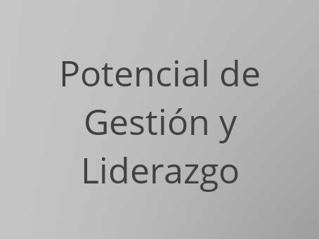 Potencial de gestión y liderazgo